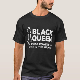 Camiseta A Rainha Negra Mais Poderosa Xadrez Afro-Americano