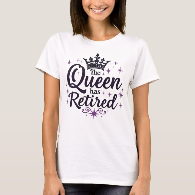 Camiseta A Rainha Reformou-se Elegante para as Mulheres (Frente)