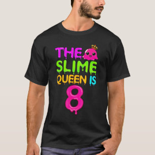 Camiseta A Rainha Slime É 8 Rainha Slime Para Meninas 8º Bi