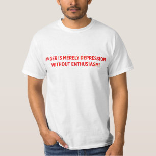 CAMISETA A RAIVA É MERAMENTE DEPRESSÃO SEM ENTUSIASMO!