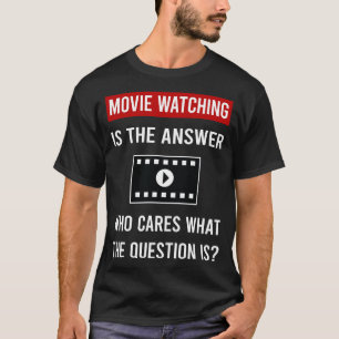 Camiseta A Resposta Assistindo Filmes Filme