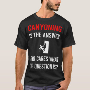 Camiseta A resposta Canyoning Canyoneering