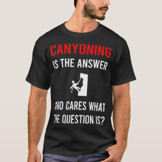 Camiseta A resposta Canyoning Canyoneering
