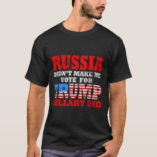 Camiseta A Rússia não me fez votar em Trump, Hillary fez