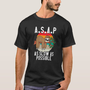 Camiseta A S A P O Mais Lento Possível Dormindo Leve