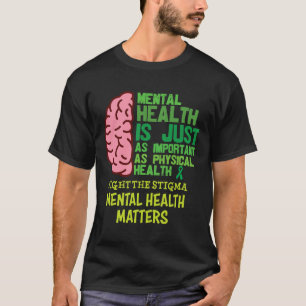 Camiseta A Saúde Mental É Tão Importante Quanto Os Homens F