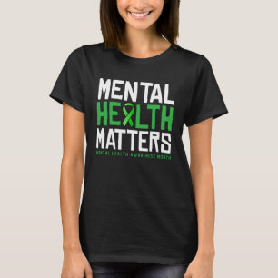 Camiseta A saúde mental é um fator de sensibilização Mês pa