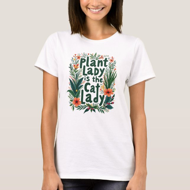 Camiseta A Senhora das Plantas é a Nova Senhora do Gato (Frente)