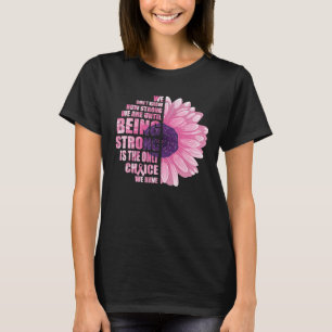 Camiseta A Sensibilização Do Cancer Da Mama É A Única