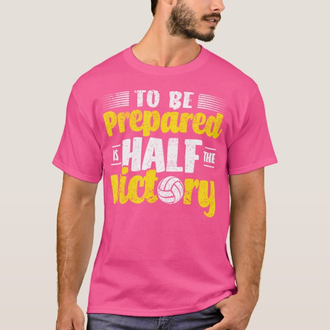 Camiseta A Ser Preparado É Metade Da Jogada Vitória De Vole (Frente)