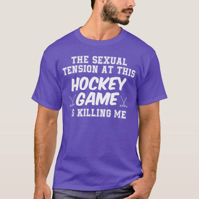 Camiseta A Seualension no seu jogo de hóquei Dizer engraçad (Frente)