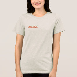 Camiseta a sinceridade radical parece boa em você