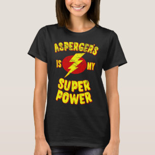 Camiseta A síndrome de Asperger é meu superpoder