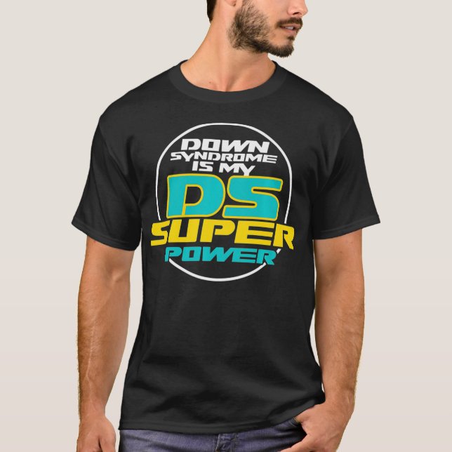 Camiseta A Síndrome de Down é a minha super potência - Tris (Frente)