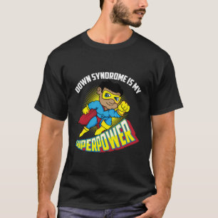 Camiseta A Síndrome de Down é a minha super potência, Triso