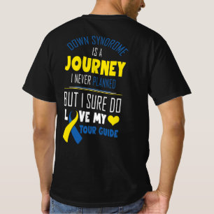Camiseta A Síndrome De Down É Uma Viagem Que Nunca Planejei
