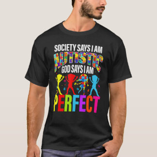 Camiseta A sociedade diz que eu sou um Deus Autista diz que