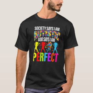 Camiseta A sociedade diz que sou autista Deus diz que sou P