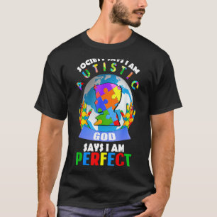 Camiseta A Sociedade Diz Que Sou Autista Deus Diz Que Sou P