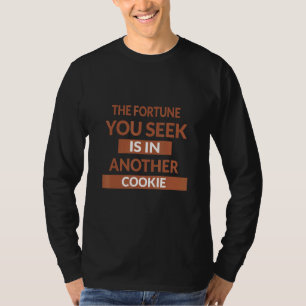 Camiseta A Sorte Está Em Outro Biscoito Frases Gráficas