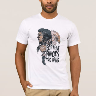 Camiseta A sorte favorece os bravos