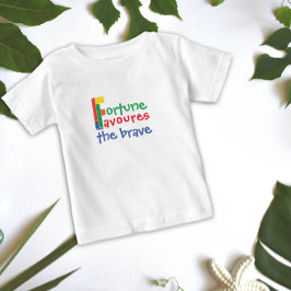 Camiseta "A sorte favorece os corajosos" engraçada