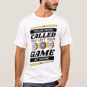 Camiseta A Sua Mãe Chamou-Te Para Deixares O Jogo Em Casa