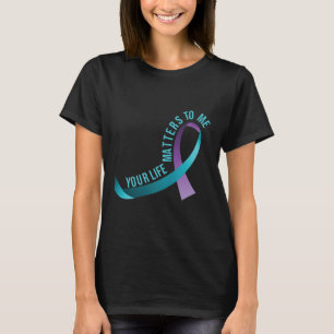 Camiseta A Sua Vida É Para Mim A Prevenção Do Suicídio