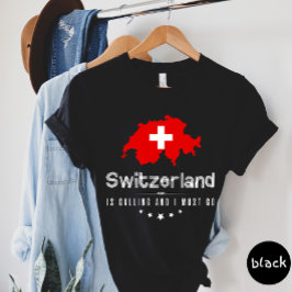 Camiseta A suiça Está Ligando E Eu Preciso Ir Para A Camise