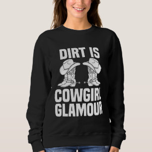 Camiseta A sujeira é o glamour das cowgirls Cavaleiros de