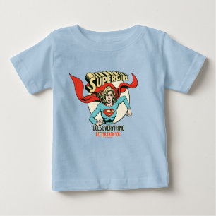 Camiseta A Supergirl Faz Tudo Melhor Que Você