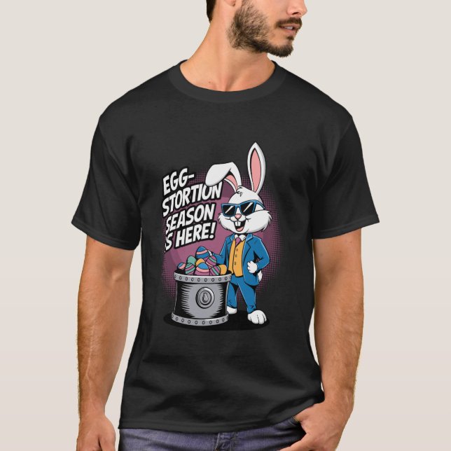 Camiseta A temporada de Egg-stortion chegou! (Frente)