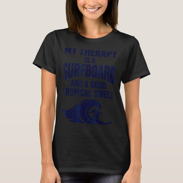 Camiseta A terapia é prancha de surfe e onda tropical engra (Frente)