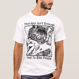 Camiseta A Terapia Não É O Suficiente Para Morder Gato De P
