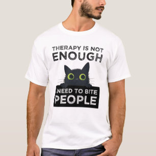 Camiseta A Terapia Não É Suficiente - Preciso Morder as Pes