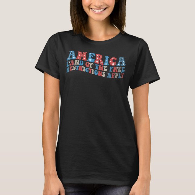 Camiseta A Terra dos Libertos, a menos que seja uma mulher  (Frente)
