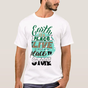 Camiseta A Terra É Um Lugar Para Não Ser Armazenado