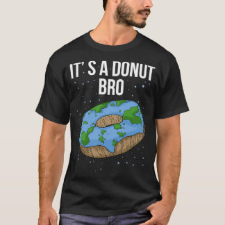 Camiseta A Terra é uma Rosquinha plana Itx27s.