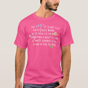 Camiseta A Terra Não É Plana Vacinas Funcionam Nós Fomos À