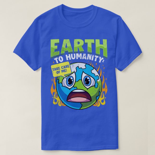 Camiseta A Terra para a Humanidade me leve às mudanças clim (Frente do Design)