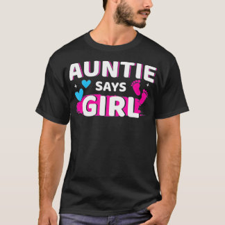 Camiseta A tia da revelação de gênero diz que a garota que 