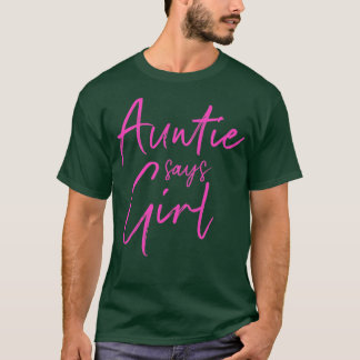 Camiseta A tia da revelação de gênero diz que a garota que