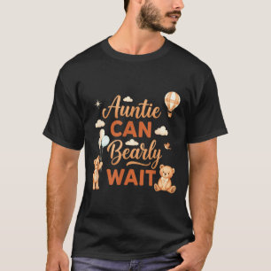 Camiseta A tia mal pode esperar ursinho família bebê showe