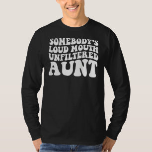 Camiseta A Tia Sem Filtro Boca Alta de Alguém nas costas