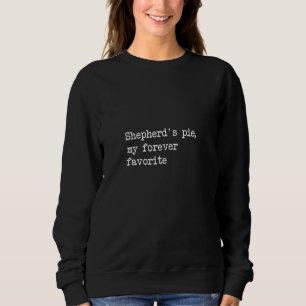 Camiseta A torta de Shepherd é a minha favorita para sempre