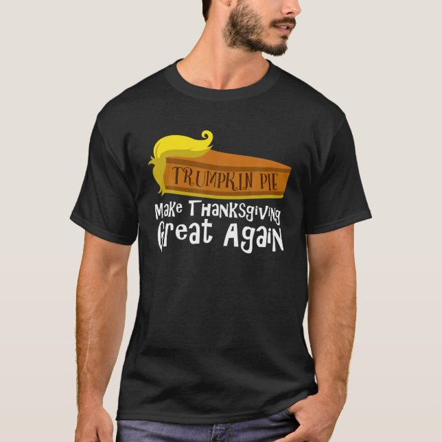 Camiseta A Torta Engraçada De Trumpkin Faz Excelente De Açã (Frente)