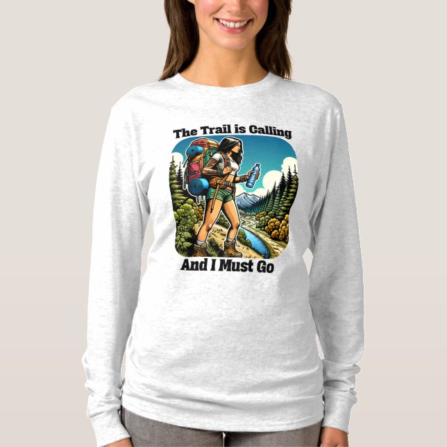 Camiseta A Trilha Está Chamando e Eu Devo Ir (Frente)