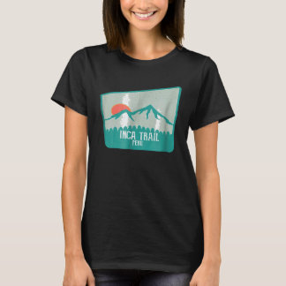 Camiseta A Trilha Inca Peru Machu Picchu Caminhada Acampame