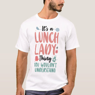 Camiseta A Tripulação da Cafeteria do Almoço É Uma Coisa De