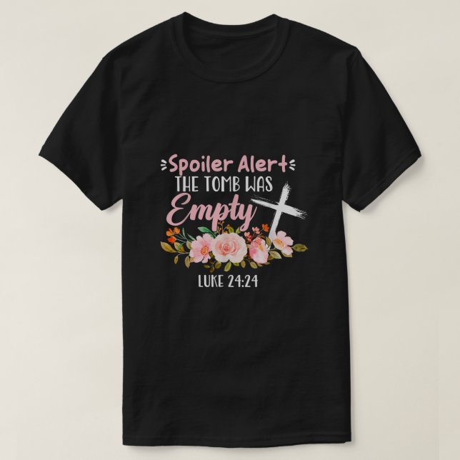 Camiseta A Tumba de Alerta do Spoiler Estava Vazia, Páscoa, (Frente do Design)